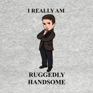 Ruggedly Handsome T-Shirt